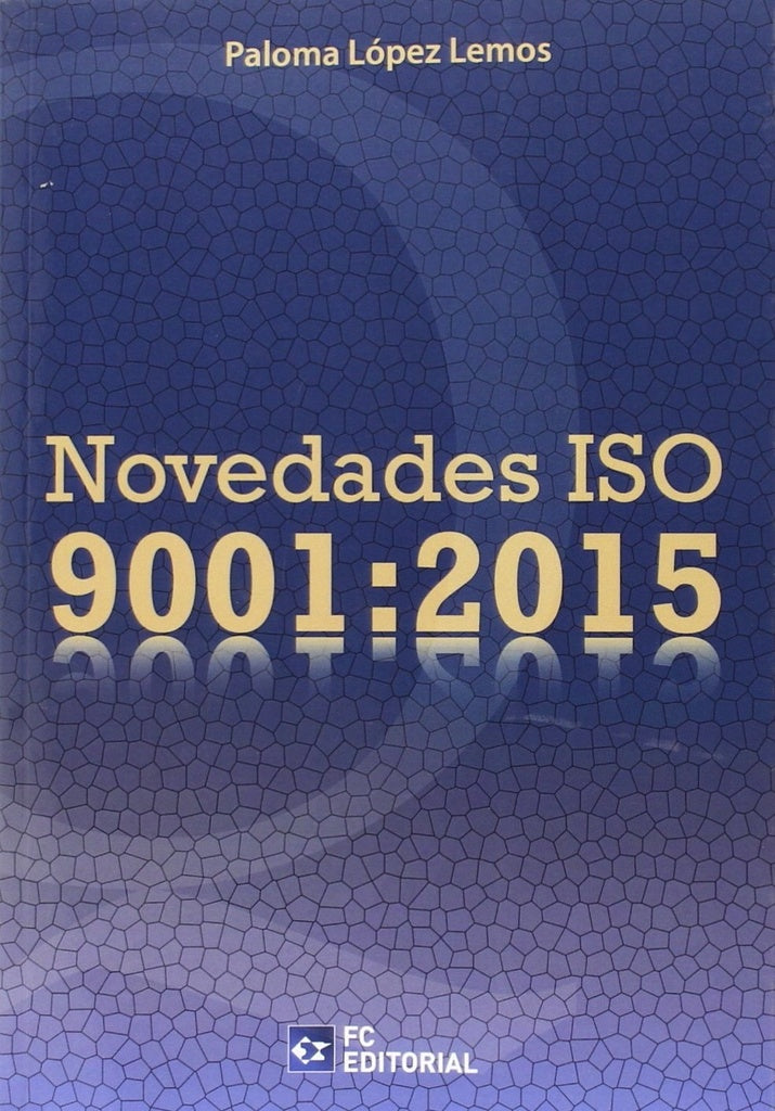 Novedades ISO 9001:2015 | Paloma López Lemos