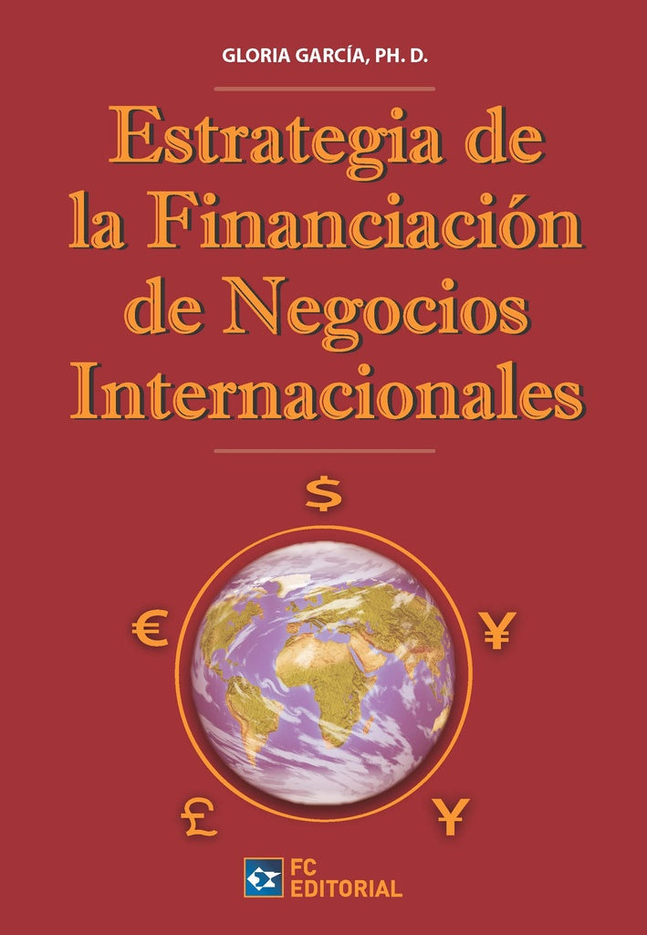 Estrategia de Financiación de los negocios internacionales | PH.D. Gloria García