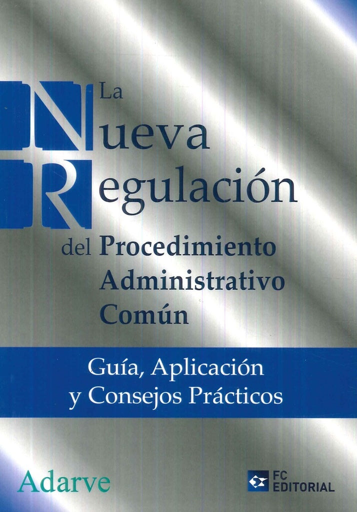 La nueva regulación del procedimiento administrativo común | ADARVE
