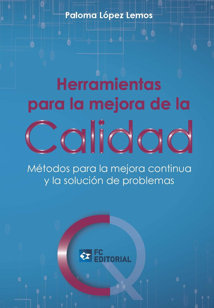 Herramientas para la mejora de la Calidad | Paloma López Lemos