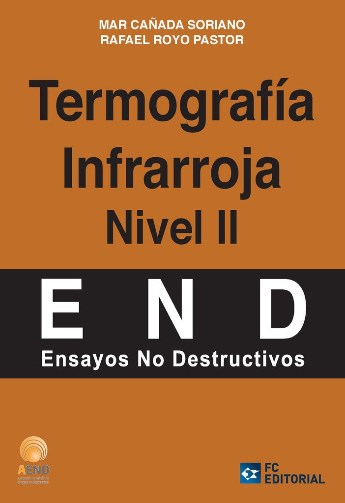 Termografía Infrarroja. Nivel II | (AEND), Royo Pastor y otros