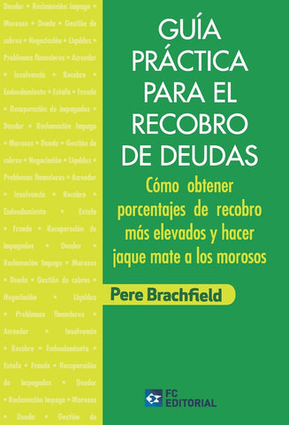 Guía práctica para el recobro de deudas | Pere Brachfield