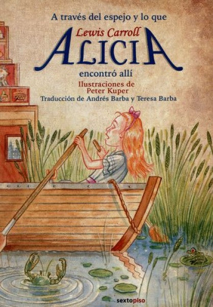 ALICIA EN EL PAIS DE LAS MARAVILLAS*.. | Lewis Carrol