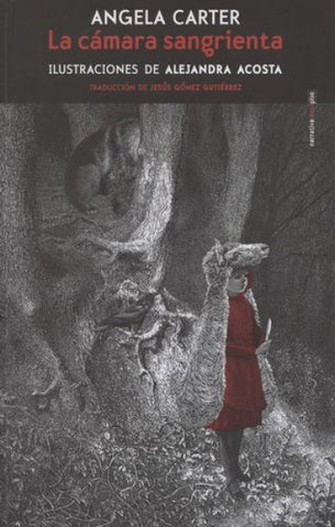 LA CÁMARA SANGRIENTA.. | ANGELA CARTER