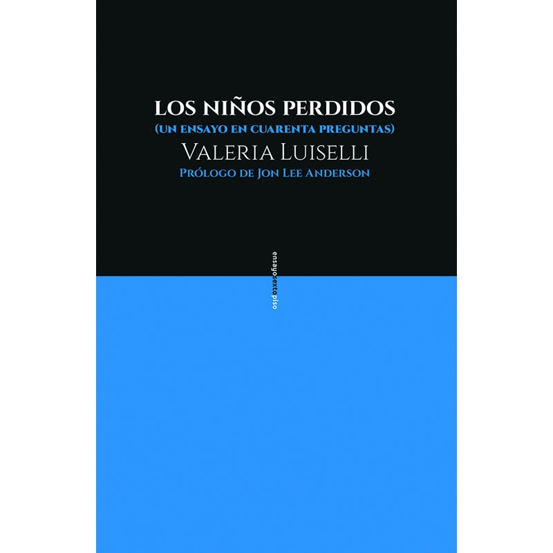 LOS NIÑOS PERDIDOS  | VALERIA LUISELLI