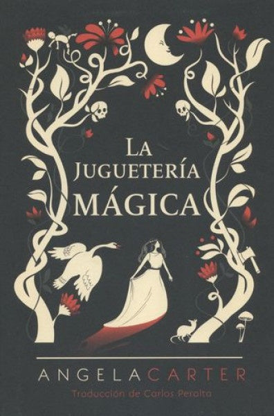 LA JUGUETERÍA MÁGICA.. | ANGELA CARTER