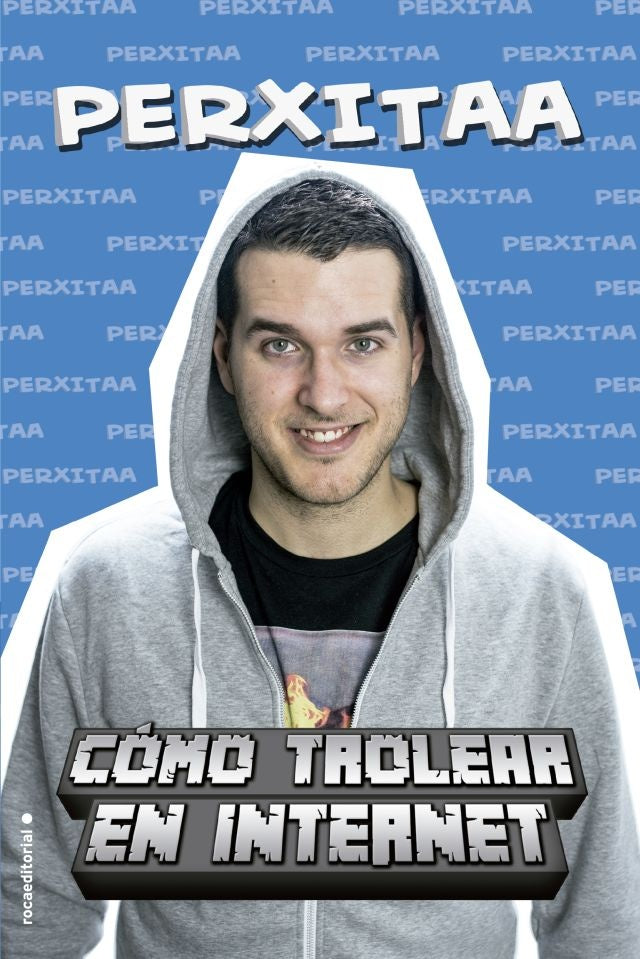 Cómo trolear en internet | Perxitaa .