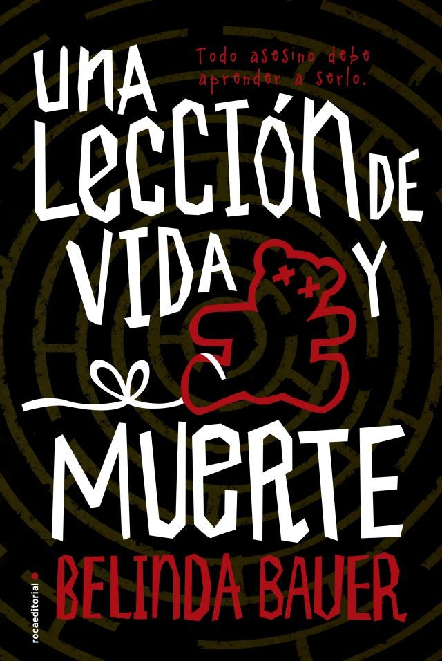 Una lección de vida y muerte | Belinda Bauer