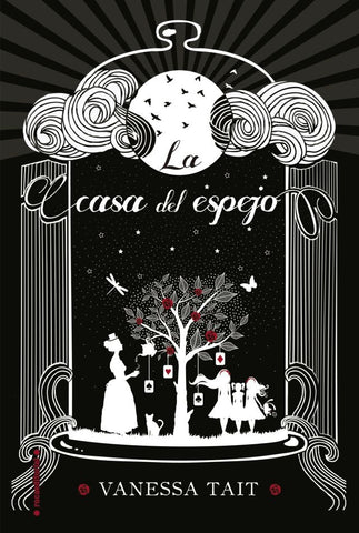 La casa del espejo. | Vanessa Tait