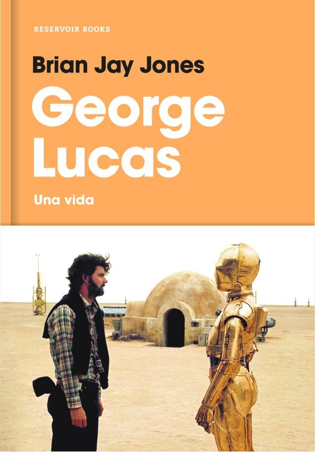 George Lucas  | Brian Jay  Jones