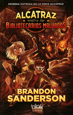 ALCATRAZ CONTRA LOS BIBLIOTECARIOS MALVADOS  1* | BRANDON SANDERSON