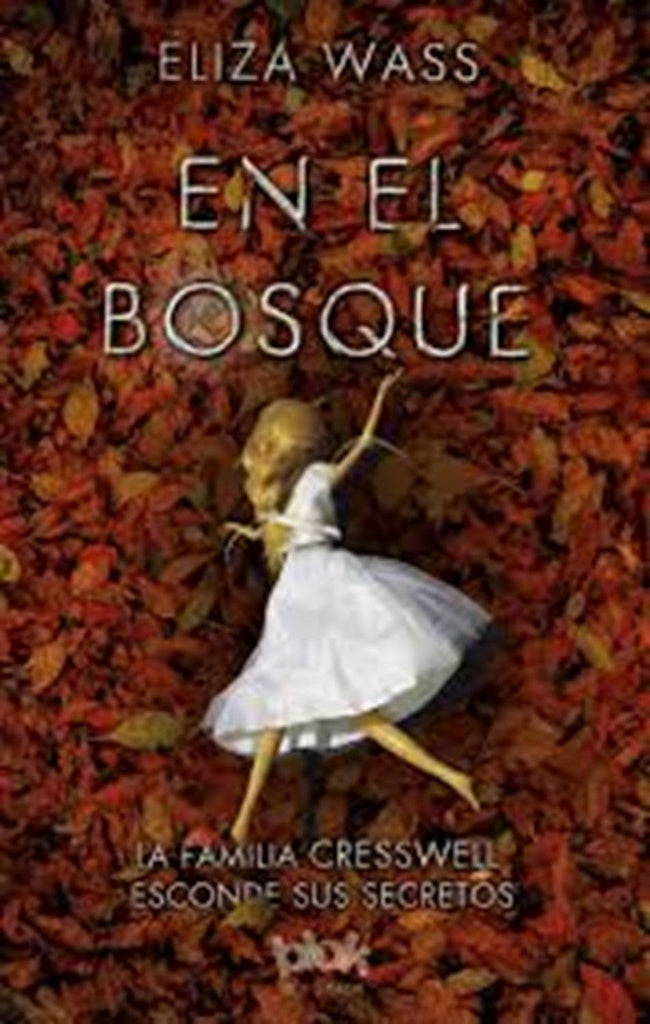 EN EL BOSQUE | ELiza  Wass