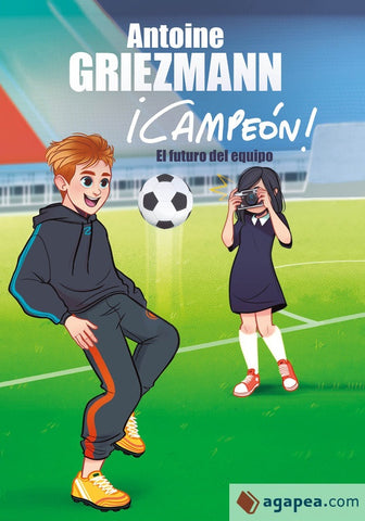 EL FUTURO DEL EQUIPO (¡CAMPEON! 3).. | Antoine Griezmann