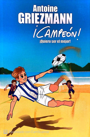 CAMPEON! QUIERO SER EL MEJOR.. | Antoine Griezmann