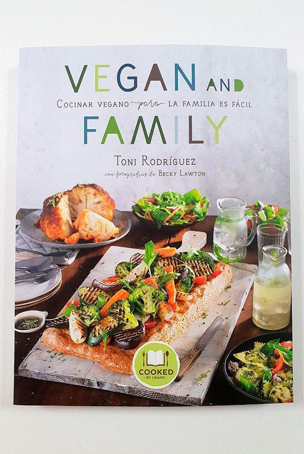 VEGAN AND FAMILY.. | TONI  RODRIGUEZ