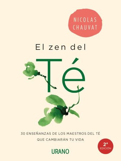 EL ZEN DEL TÉ* | NICOLAS CHAUVAT