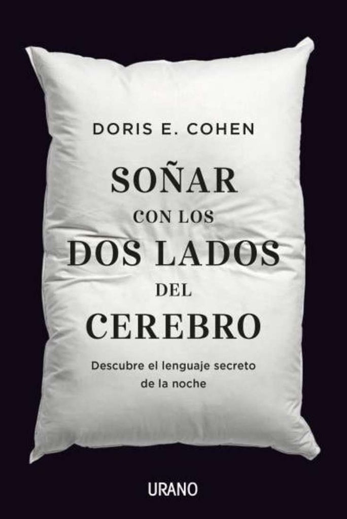 SOÑAR CON LOS DOS LADOS DEL CEREBRO.F