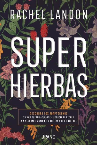 SUPER HIERBAS* | RACHEL LANDON