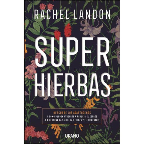 SUPER HIERBAS* | RACHEL LANDON