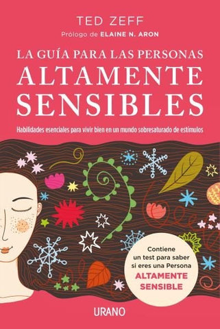 La guia para las personas altamente sensibles* | Ted Zeff