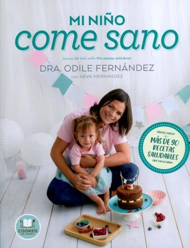 MI NIÑO COME SANO*.. | Dra. Odile  Fernández Martínez