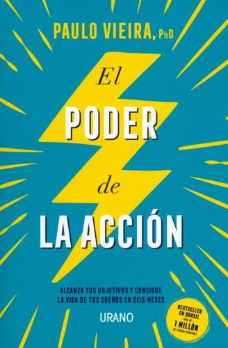 EL PODER DE LA ACCIÓN*. | PAULO VIEIRA