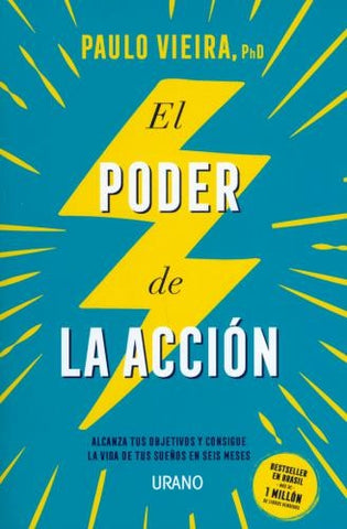 EL PODER DE LA ACCIÓN*. | PAULO VIEIRA