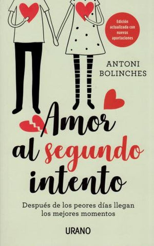 AMOR AL SEGUNDO INTENTO*. | Antoni Bolinches