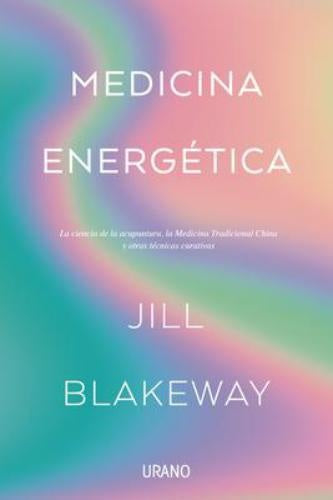 Medicina energética | Jill Blakeway