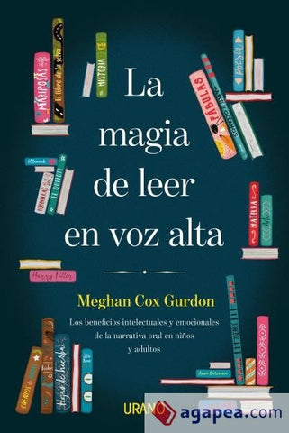 LA MAGIA DE LEER EN VOZ ALTA* | MEGHAN COX GURDON