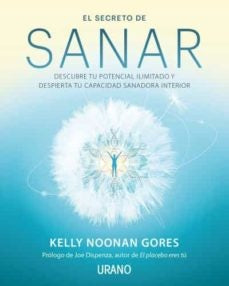 EL SECRETO DE SANAR*. | KELLY NOONAN  GORES