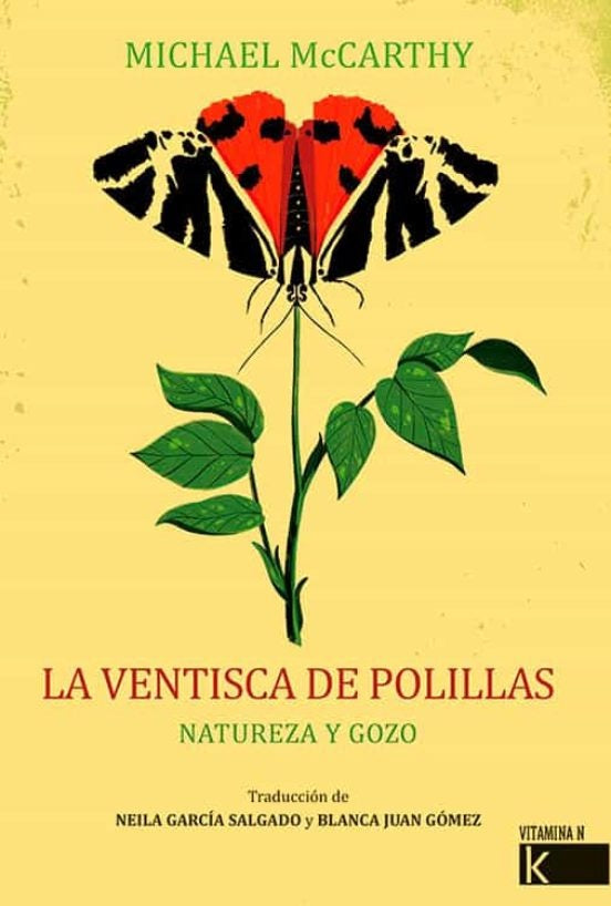 LA VENTISCA DE POLILLAS - NATURALEZA Y GOZO | MICHAEL  MCCARTHY