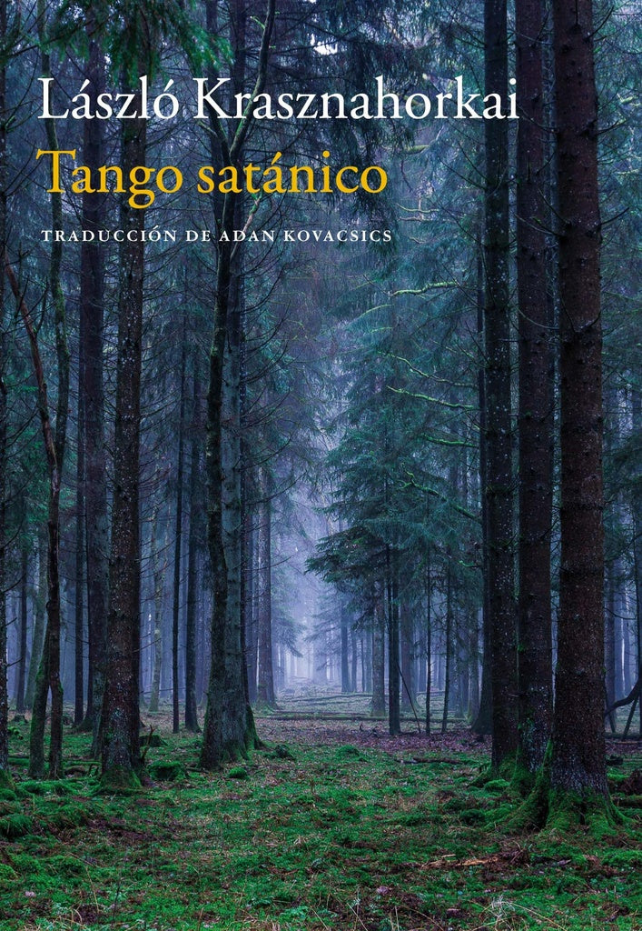 TANGO SATANICO.. | László Krasznahorkai