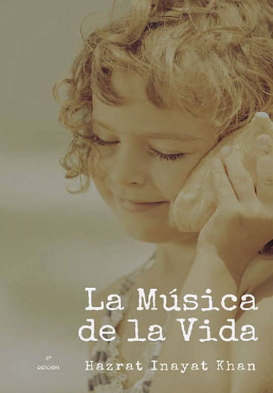 La música de la vida 4a edición | Hazrat Inayat Khan