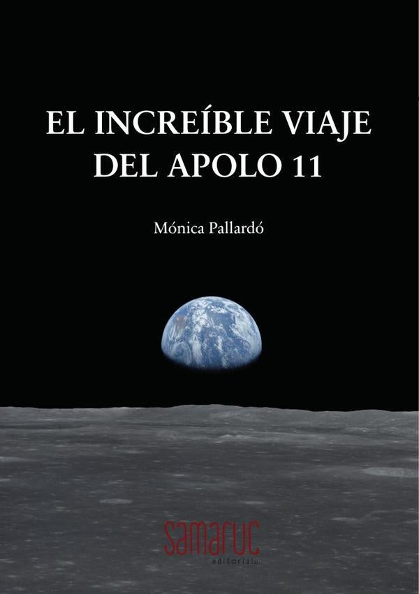 El increible viaje del Apolo 11 | Mónica Pallardó