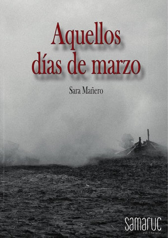 Aquellos días de Marzo | Sara Mañero