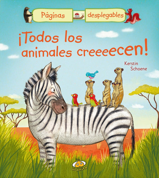 TODOS LOS ANIMALES CRECEN!* (deplegable) | KERSTIN SCHOENE