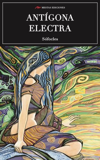 Antigona - Electra  | Sófocles .
