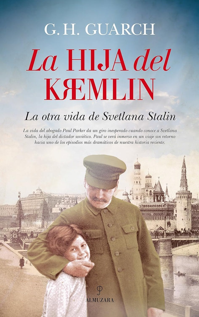 La hija de Kremlin | G. H.  Guarch