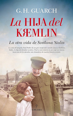 La hija de Kremlin | G. H.  Guarch