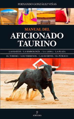 MANUAL DEL AFICIONADO TAURINO   | FERNANDO GONZALEZ VIÑAS