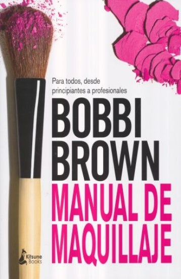 MANUAL DE MAQUILLAJE  | Bobbi Brown
