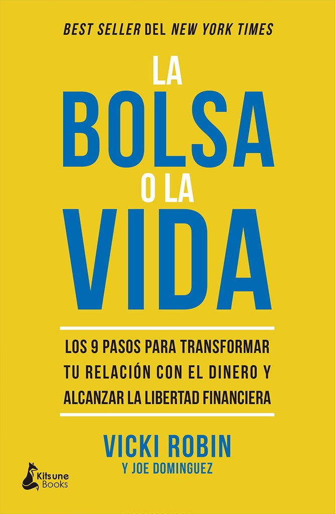 LA BOLSA O LA VIDA | VICKI ROBIN