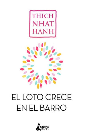 SIN BARRO NO CRECE EL LOTO | Nhat Hanh Thich