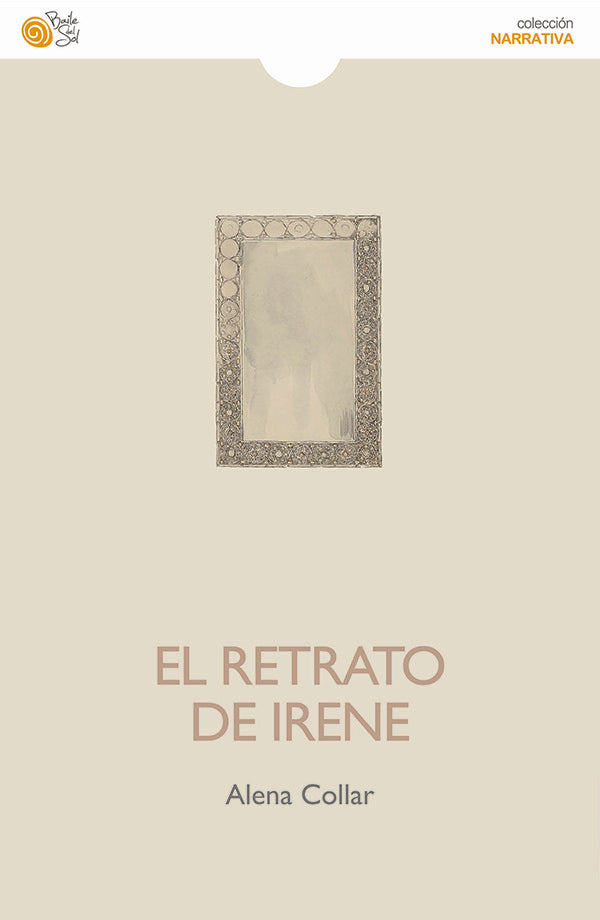 El retrato de irene   | Alena Collar