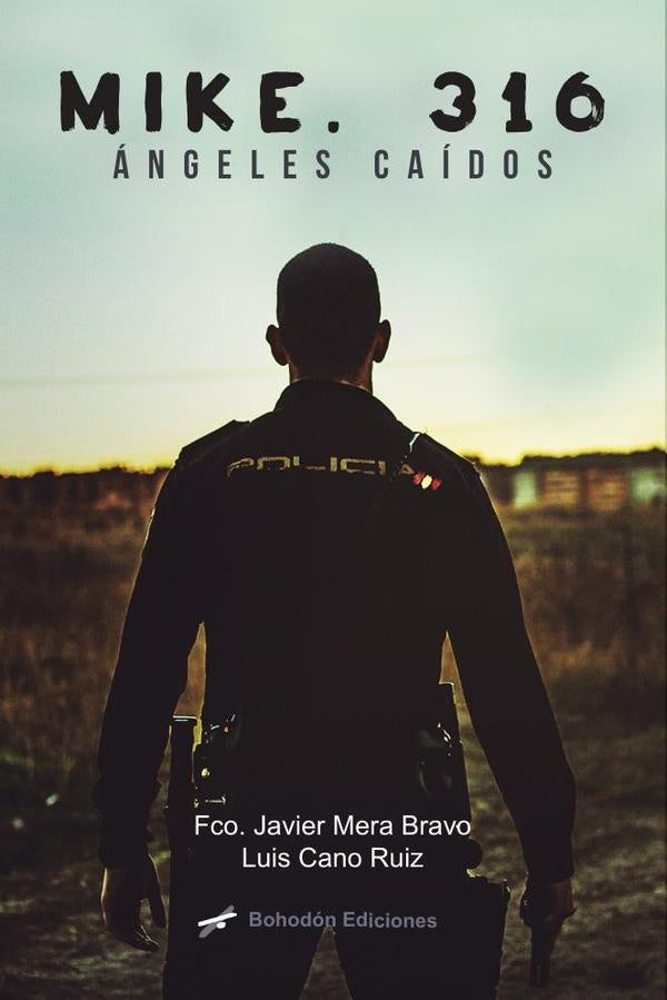 Mike.316 | Mera Bravo, Cano Ruiz