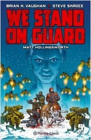 WE STAND ON GUARD Nº 05/06  | BRIAN K.  VAUGHAN