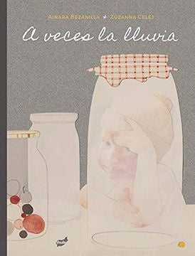 A VECES LA LLUVIA | BEZANILLA, CELEJ