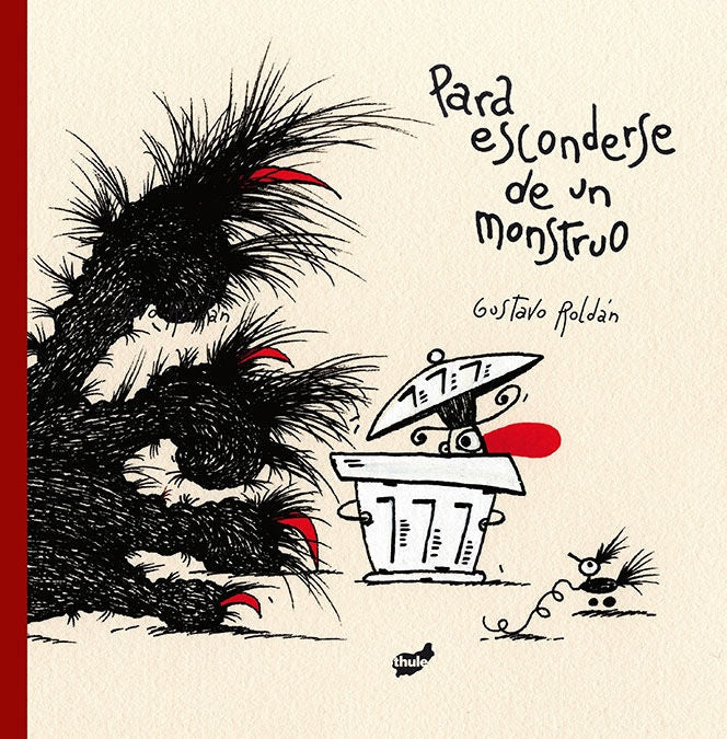 Para esconderse de un monstruo  | Gustavo Roldán