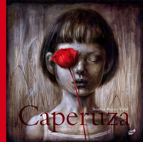 CAPERUZA.. | Beatriz Martin  Vidal